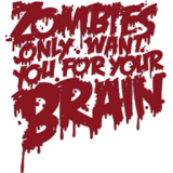 Zombies only want you for your brains