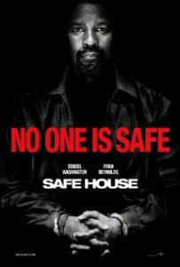Safe House staring Denzel Washington