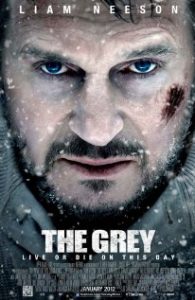 The Grey staring Liam Neeson